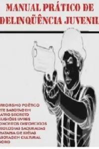 Manual Prático de Delinquência Juvenil