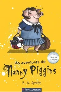 Nanny Piggins (The Adventures of Nanny Piggins)