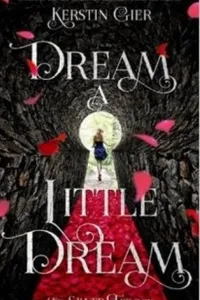 Dream a Little Dream