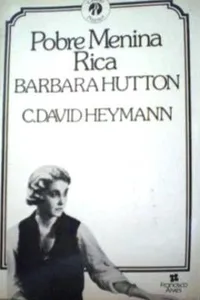 Pobre Menina Rica : Barbara Hutton