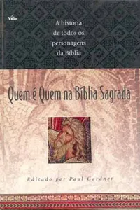 Quem é Quem na Bíblia Sagrada