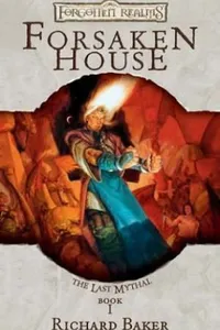 Forsaken House - The Last Mythal