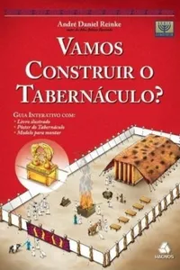 Vamos construir o tabernáculo?