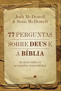 77 Perguntas sobre Deus e a Bíblia