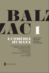 A Comédia Humana - Vol. 1