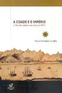 A Cidade e o Império