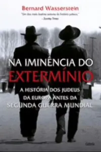 Na Iminência do Extermínio