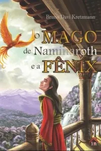 O Mago de Naminaroth e a Fênix