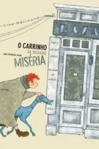 O carrinho da Madame Miséria