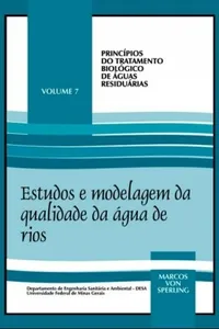 Estudos e Modelagem da Qualidade da Água de Rios