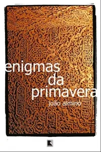 Enigmas da Primavera