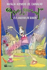 Kelly Martoer e o Jardim de Raios