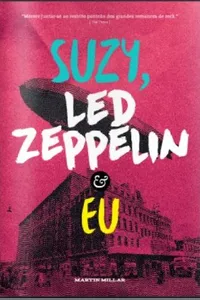 Suzy, Led Zeppelin e Eu