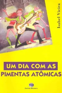 Um Dia com as Pimentas Atomicas