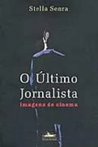 O último jornalista