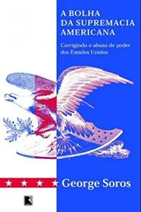 A Bolha Da Supremacia Americana