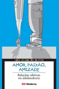 Amor, paixão, amizade