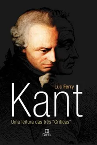Kant: Uma leitura das três "Críticas"