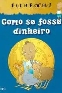 Como se Fosse Dinheiro