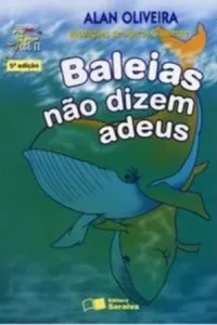 Baleias não dizem adeus