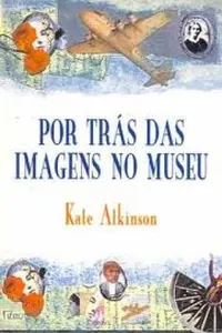 Por Trás Das Imagens No Museu
