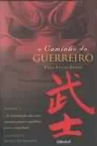 O Caminho do Guerreiro