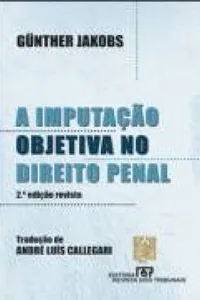 A Imputação Objetiva no Direito Penal
