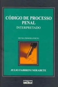 Código Penal Interpretado - 7ª Edição