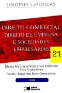 Sinopses Jurídicas - Direito Comercial , Direito de Empresa e Sociedades Empresárias