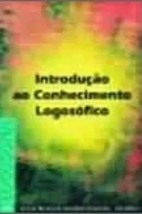 Introdução ao conhecimento logosófico
