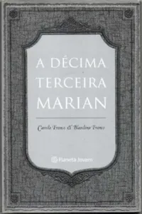 A Décima Terceira Marian