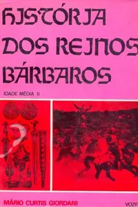 História dos Reinos Bárbaros - Acontecimentos