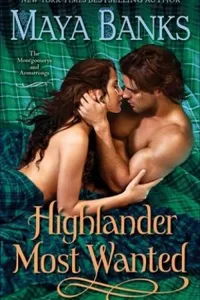Cover of Highlander Most Wanted by Maya Banks