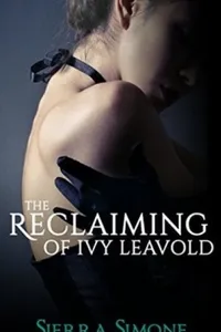 The Reclaiming of Ivy Leavold