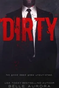 Dirty
