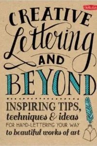 Creative Lettering and Beyond
