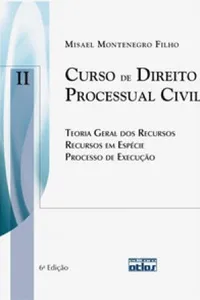 Curso de Direito Processual Civil Vol. II