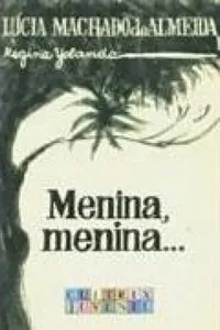 Menina, menina...