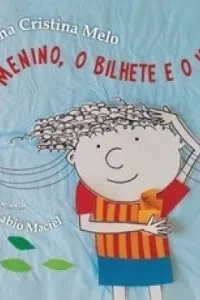 O menino, o bilhete e o vento