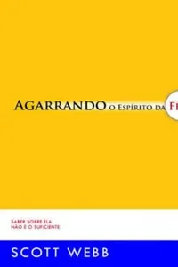 Agarrando o Espírito da Fé