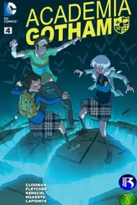 Academia Gotham #04