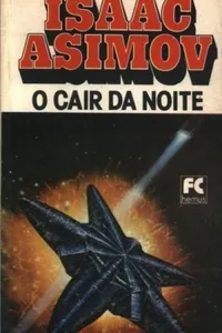 O Cair da Noite