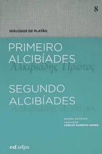 Primeiro Alcibíades - Segundo Alcibíades