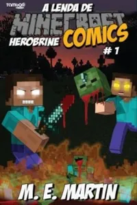 Minecraft Comics - A Lenda de Herobrine 1