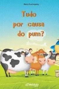Tudo por causa do pum?