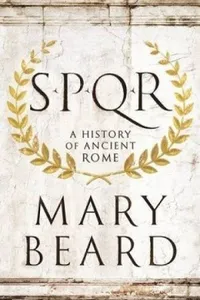 Cover of SPQR: A History of Ancient Rome by Mary Beard
