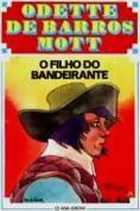 O Filho do Bandeirante
