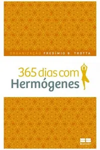 365 dias com Hermógenes