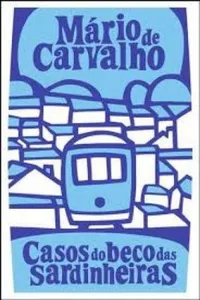 Casos do beco das Sardinheiras