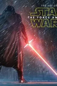 The Art of Star Wars: The Force Awakens